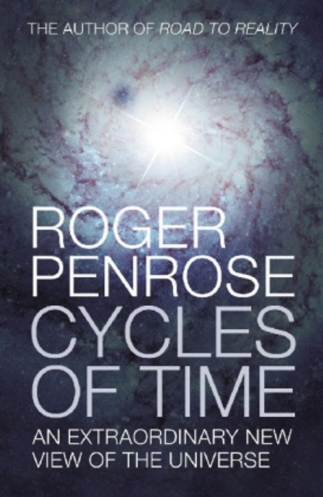 Roger Penrose: Cycles of Time, Buch