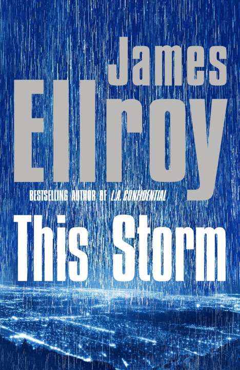 James Ellroy: This Storm, Buch
