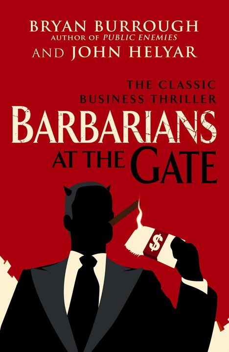 Bryan Burrough: Barbarians at the Gate, Buch