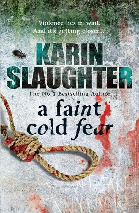 Karin Slaughter: A Faint Cold Fear, Buch