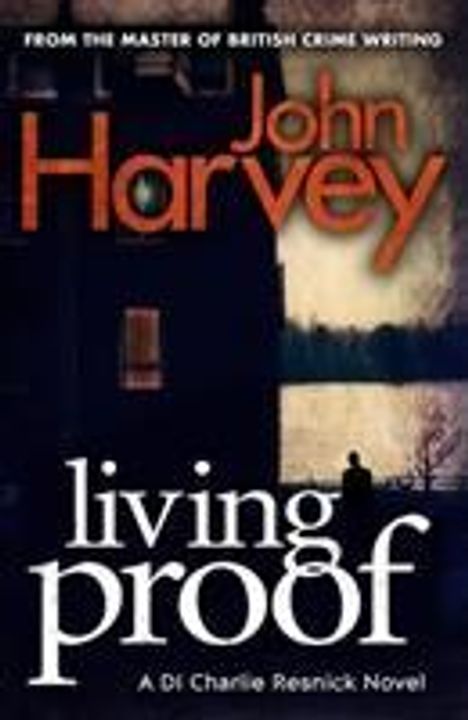 John Harvey: Living Proof, Buch