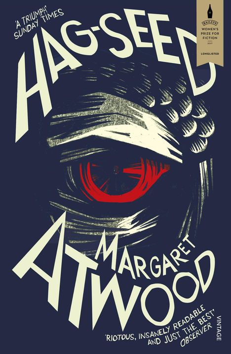 Margaret Atwood (geb. 1939): Hag-Seed (The Tempest Retold), Buch