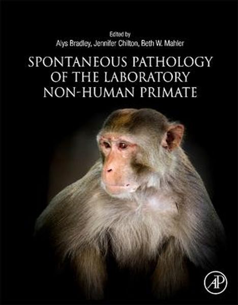 Spontaneous Pathology of the Laboratory Non-Human Primate, Buch