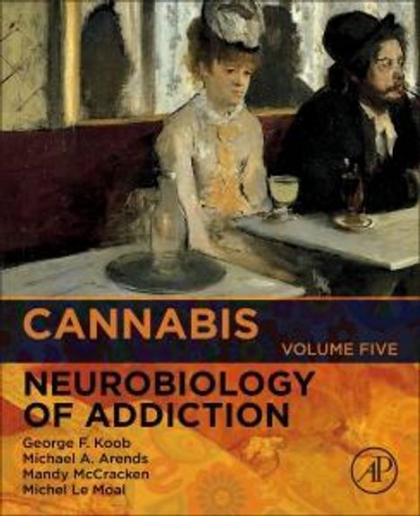 George F Koob: Cannabis, Buch