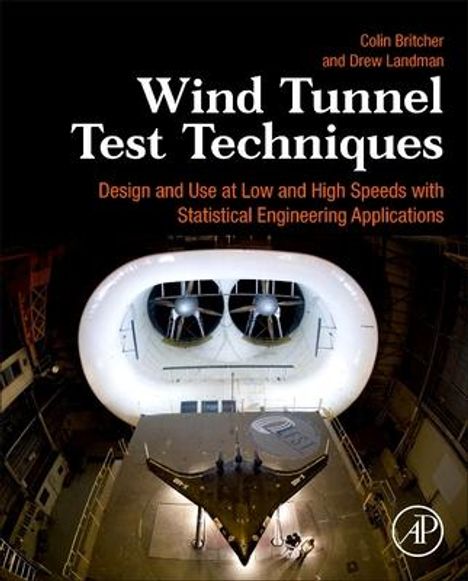 Colin Britcher: Wind Tunnel Test Techniques, Buch