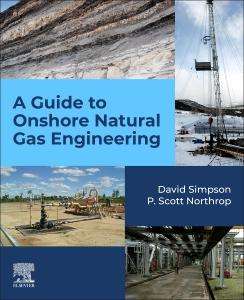David Simpson: A Guide to Onshore Natural Gas Engineering, Buch