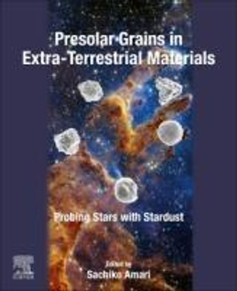 Presolar Grains in Extra-Terrestrial Materials, Buch