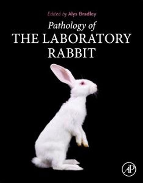 Pathology of the Laboratory Rabbit, Buch