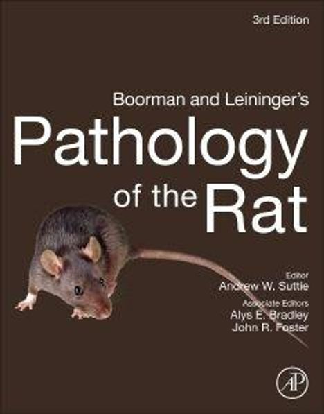 Text: "Boorman and Leininger's Pathology of the Rat, 3rd Edition, Editor Andrew W. Suttie, Associate Editors Alys E. Bradley, John R. Foster." Eine Ratte ist abgebildet.