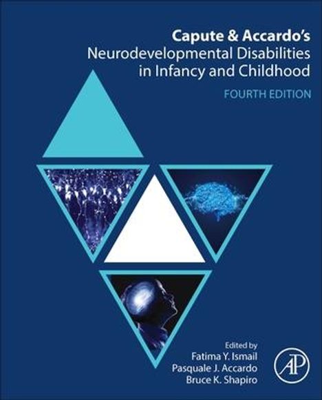 Capute and Accardo's Neurodevelopmental Disabilities in Infancy and Childhood, Buch