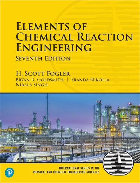 H. Fogler: Elements of Chemical Reaction Engineering, Buch