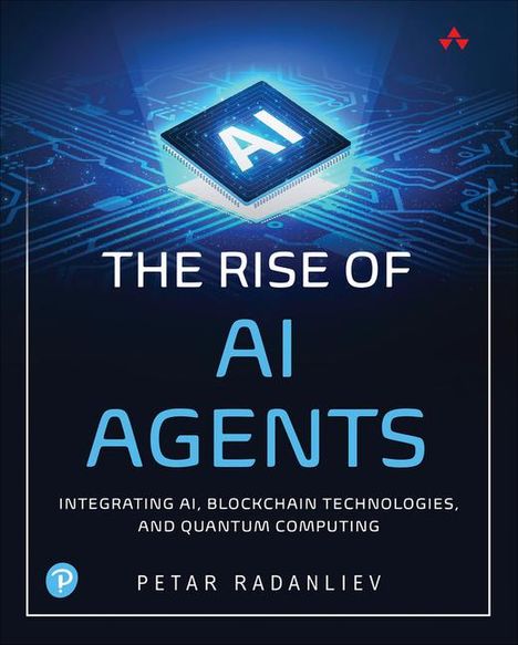 Petar Radanliev: The Rise of AI Agents, Buch