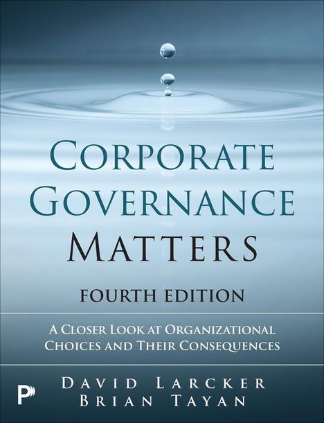 David Larcker: Corporate Governance Matters 4th Edition, Buch