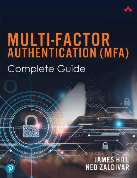 Ned Zaldivar: Multi-Factor Authentication (MFA) Complete Guide, Buch