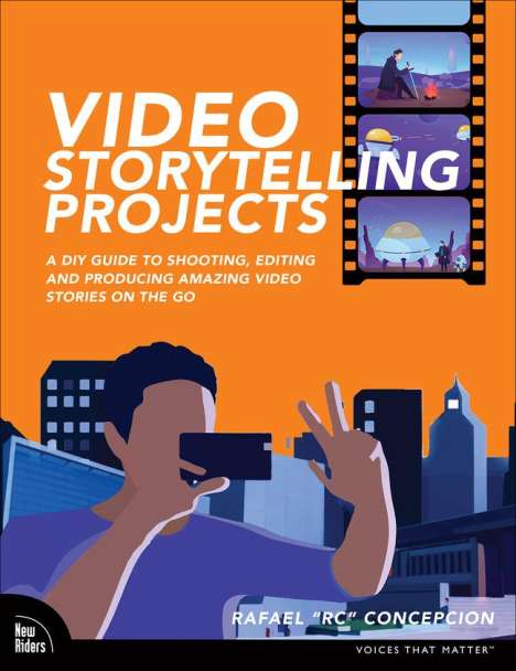 Rafael Concepcion: Video Storytelling Projects, Buch