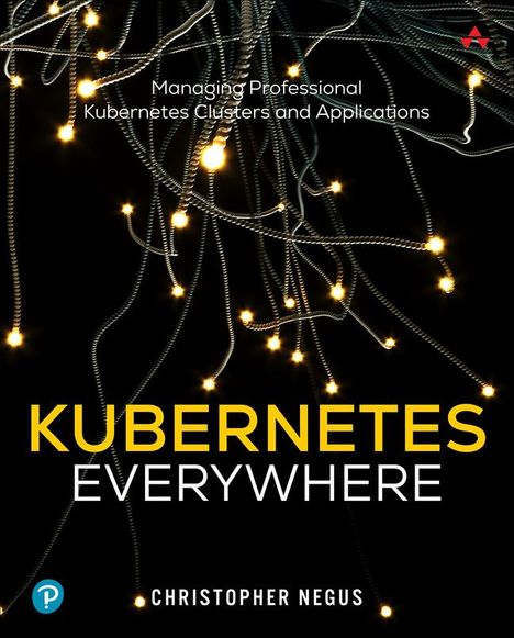 Christopher Negus: Kubernetes Everywhere, Buch