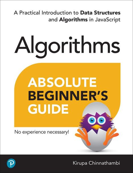 Kirupa Chinnathambi: Absolute Beginner's Guide to Algorithms, Buch