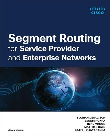 Florian Deragisch: Segment Routing for Service Provider and Enterprise Networks, Buch