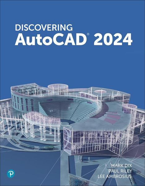 Mark Dix: Discovering AutoCAD 2024, Buch