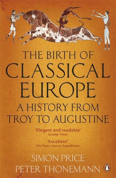 Peter Thonemann: The Birth of Classical Europe, Buch