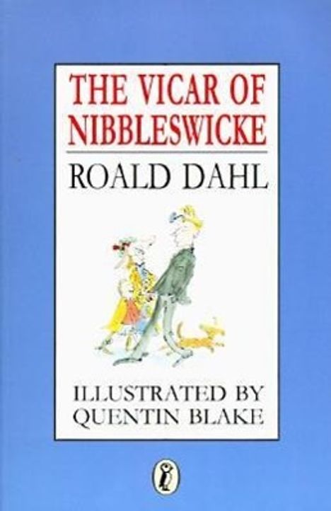 Roald Dahl: The Vicar of Nibbleswicke, Buch