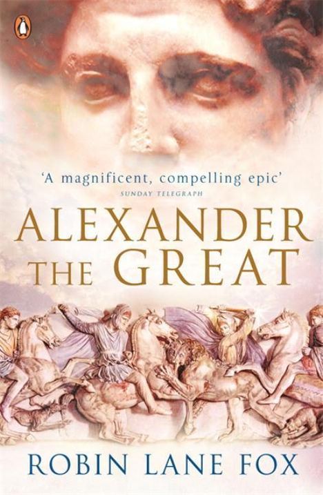 Robin Lane Fox: Alexander the Great, Buch