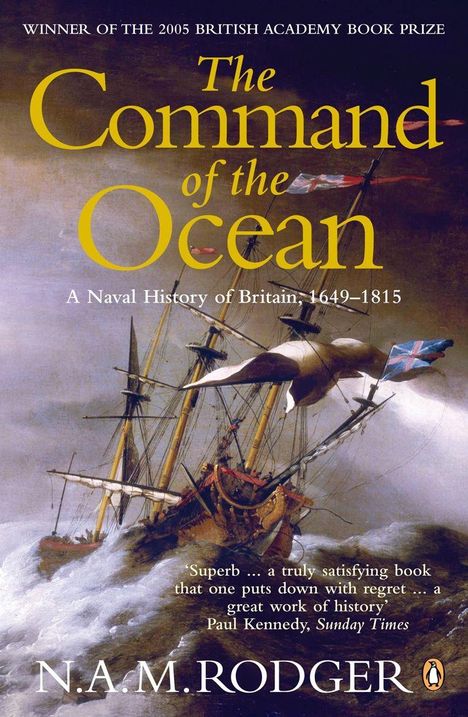 N A M Rodger: The Command of the Ocean, Buch