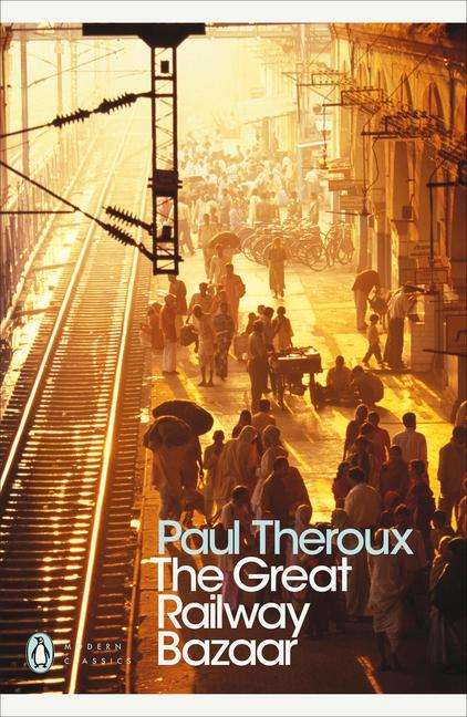Paul Theroux: The Great Railway Bazaar, Buch