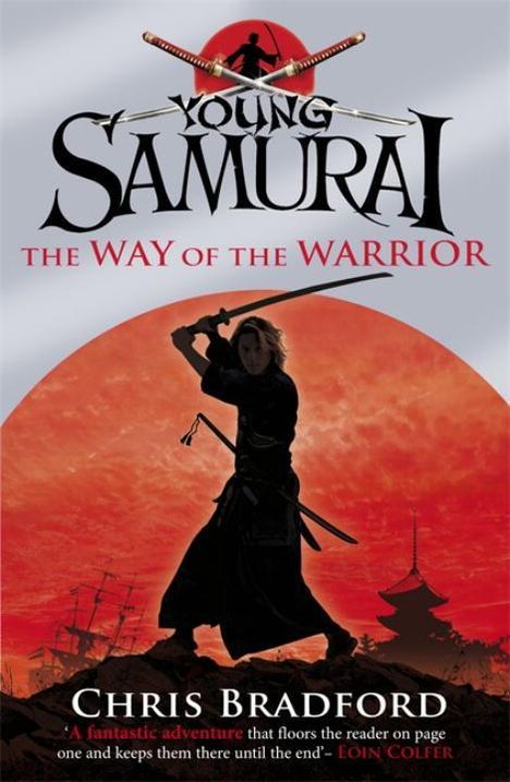 Chris Bradford: Young Samurai 01. The Way of the Warrior, Buch