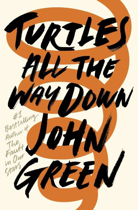 John Green: Turtles All the Way Down, Buch