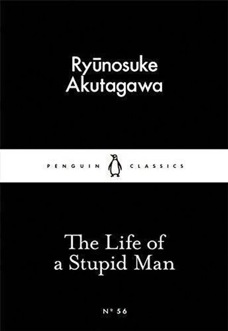 Ryunosuke Akutagawa: The Life of a Stupid Man, Buch