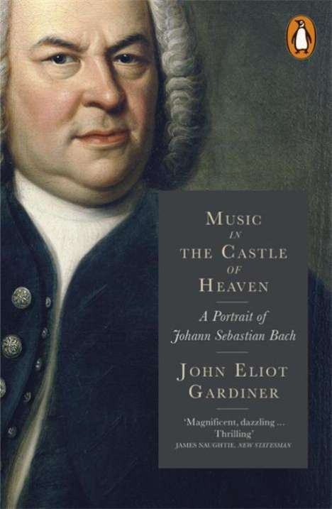 Gardiner, John E., Sir (geb. 1943): Music in the Castle of Heaven, Buch