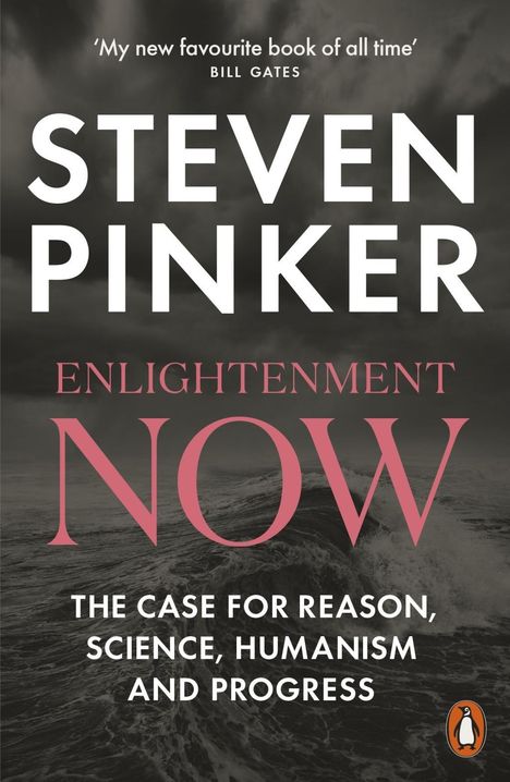 Steven Pinker: Enlightenment Now, Buch