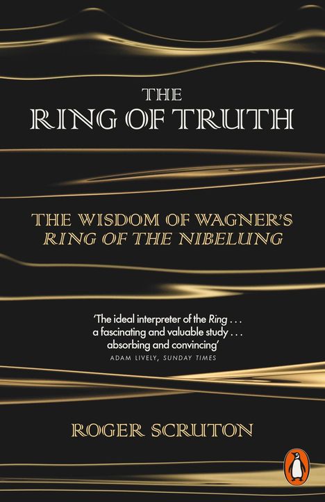 Roger Scruton: The Ring of Truth, Buch