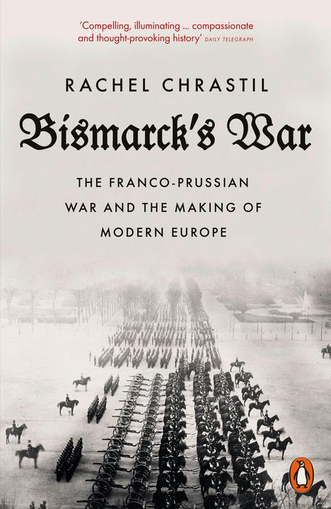 Rachel Chrastil: Bismarck's War, Buch