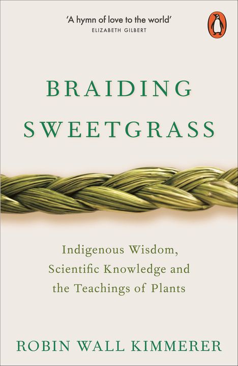 Robin Wall Kimmerer: Braiding Sweetgrass, Buch