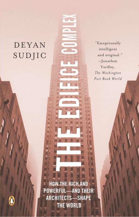 Deyan Sudjic: The Edifice Complex, Buch