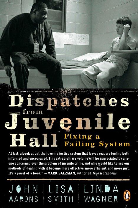 John Aarons: Dispatches from Juvenile Hall, Buch