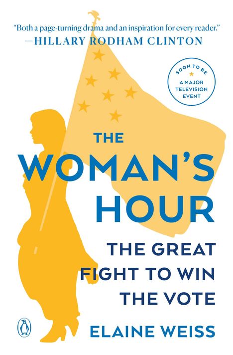 Elaine Weiss: The Woman's Hour, Buch