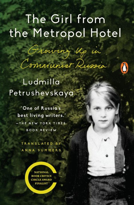 Ludmilla Petrushevskaya: The Girl from the Metropol Hotel: Growing Up in Communist Russia, Buch
