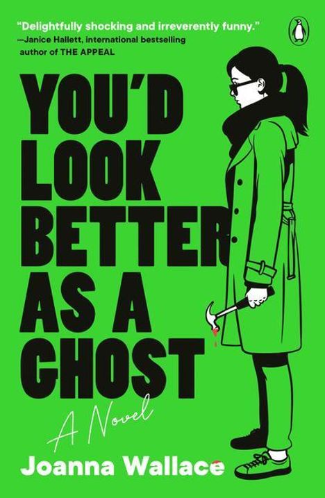 Joanna Wallace: You'd Look Better as a Ghost, Buch