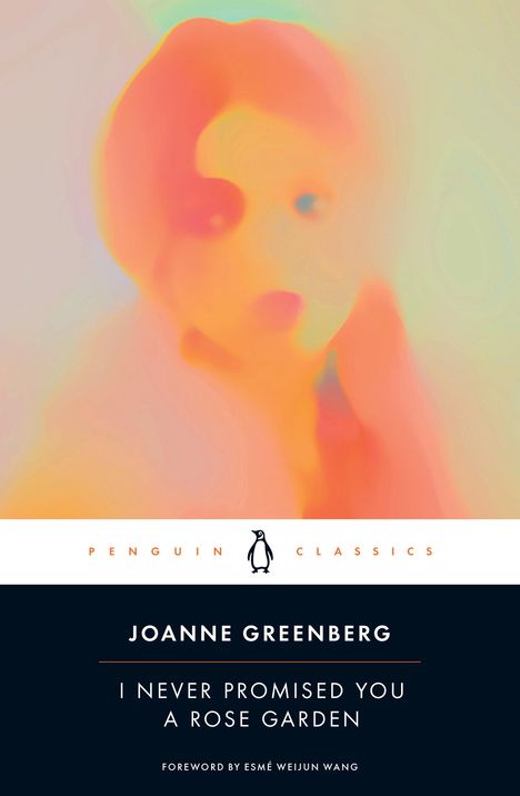 Joanne Greenberg: I Never Promised You a Rose Garden, Buch