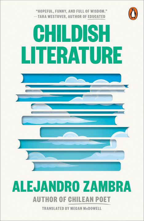 Alejandro Zambra: Childish Literature, Buch