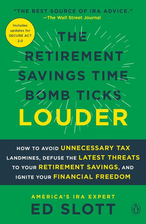 Ed Slott: The Retirement Savings Time Bomb Ticks Louder, Buch