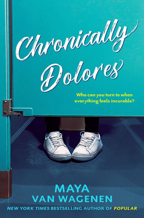 Maya Van Wagenen: Chronically Dolores, Buch