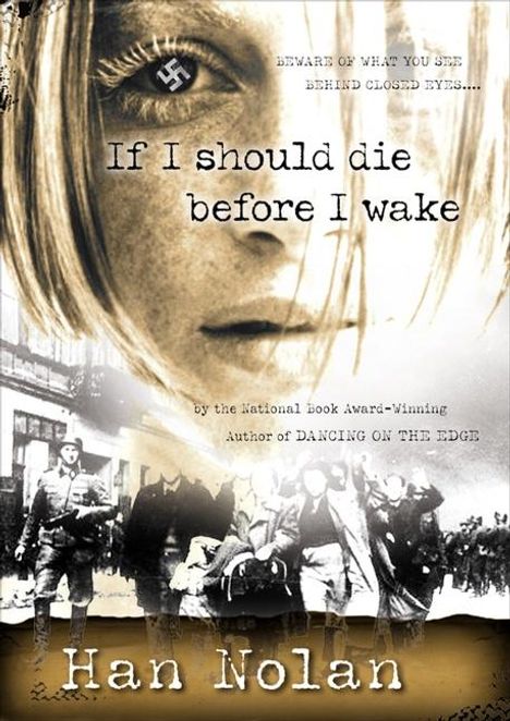 Han Nolan: If I Should Die Before I Wake, Buch