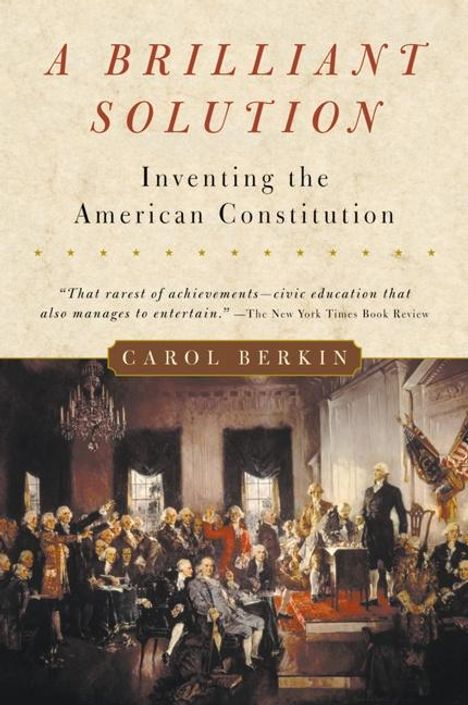 Carol Berkin: A Brilliant Solution, Buch