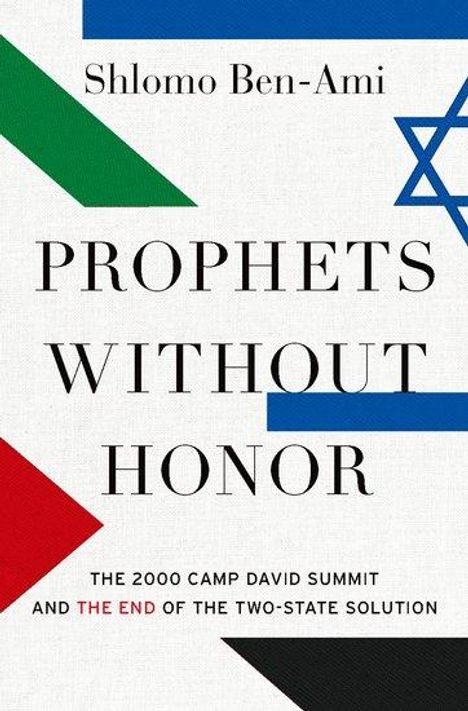 Shlomo Ben-Ami: Prophets Without Honor, Buch