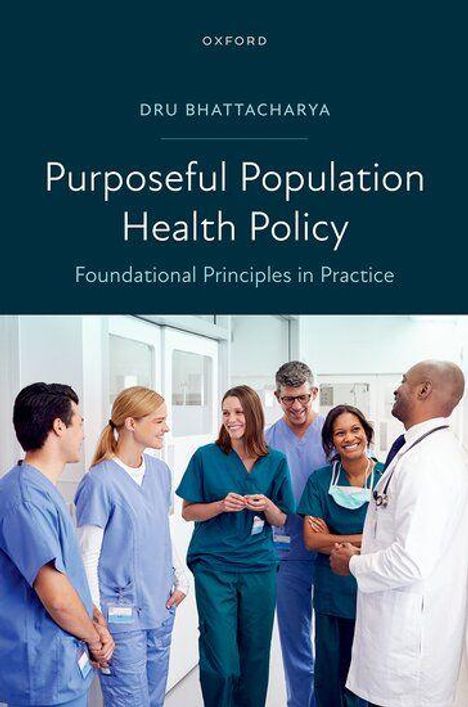 Buchtitel: "Purposeful Population Health Policy". Sechs medizinische Fachkräfte stehen lächelnd in einem Krankenhausflur.