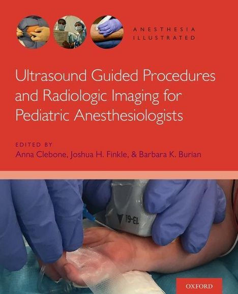 Keith J Ruskin: Ultrasound Guided Procedures and Radiologic Imaging for Pediatric Anesthesiologists, Buch